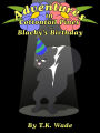 Adventures in Cottontail Pines: Blacky's Birthday