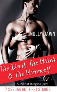 Title: The Devil, the Witch & the Werewolf: A Bundle of First Stories, Author: Molly Dawn