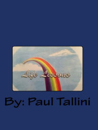 Title: Life Lessons, Author: Paul Tallini