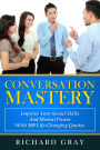 Conversation Mastery: Improve Your Social Skills And Mental Power With 300 Life-Changing Quotes