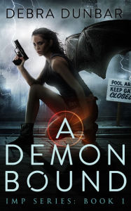 Title: A Demon Bound, Author: Debra Dunbar