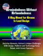 Airmindedness Without Airheadedness: A Way Ahead for Airmen to Lead Design - Doctrine Elements, Airman's Unique Challenges With Design, Platform and Technology Focus, Broad, Joint Career Exposure