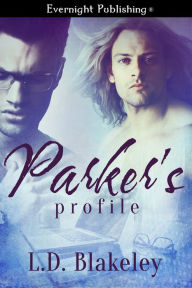 Title: Parker's Profile, Author: L.D. Blakeley
