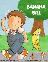 Title: Banana Bill, Author: Victoria Kuftina