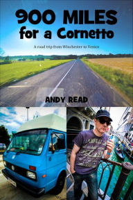 Title: 900 Miles for a Cornetto, Author: Andy Read