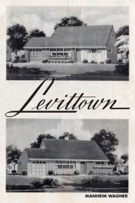 Title: Levittown, Author: Manheim Wagner