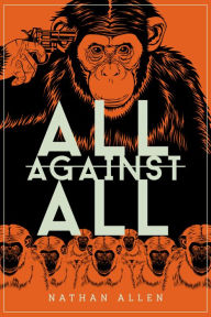 Title: All Against All, Author: Nathan Allen