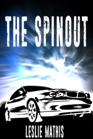 Title: The Spinout, Author: Leslie Mathis