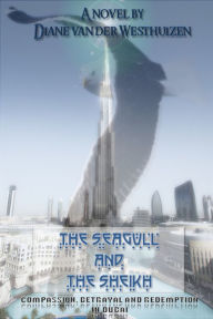 Title: The Seagull and the Sheikh, Author: Diane Van der Westhuizen