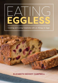 Title: Eating Eggless, Author: Elizabeth Campbell