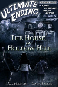 Title: The House on Hollow Hill, Author: David Kristoph