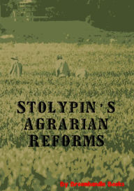 Title: Stolypin's Agrarian Reforms, Author: Broomhandle Books