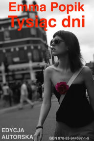 Title: Tysiac dni, Author: Emma Popik
