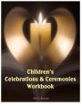 Children's Celebrations & Ceremonies Workbook