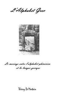 Title: L'Alphabet Grec, Author: Thierry H. De Mortain