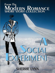 Title: A Social Experiment, Author: Sherrie Lynn