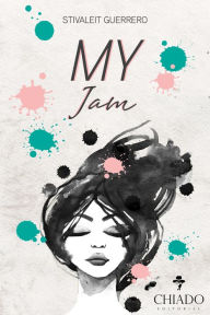 Title: My Jam, Author: Stivaleit Guerrero