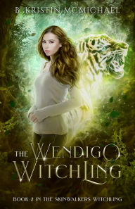 Title: The Wendigo Witchling, Author: B. Kristin McMichael