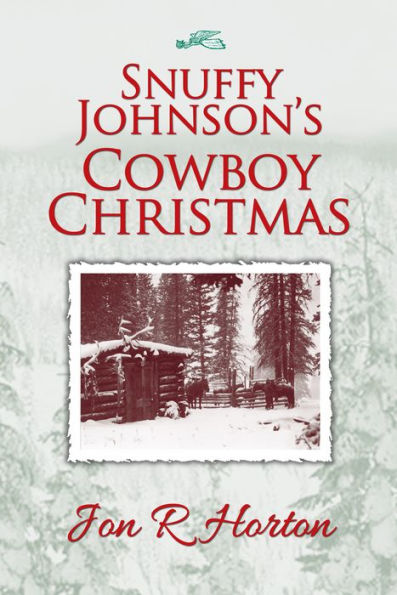 Snuffy Johnson's Cowboy Christmas