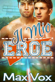 Title: Il Mio Eroe, Author: Max Vos