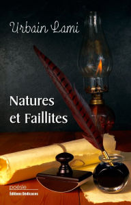 Title: Natures et faillites, Author: Urbain Lami