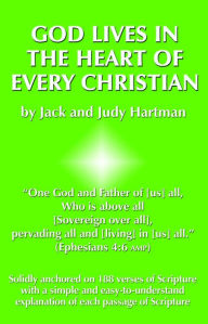 Title: God Lives in the Heart of Every Christian, Author: Jack Hartman