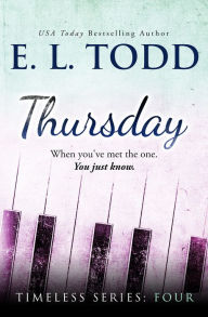 Title: Thursday (Timeless Series #4), Author: E. L. Todd