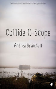 Title: Collide-O-Scope, Author: Andrea Bramhall