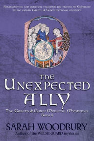 Title: The Unexpected Ally, Author: Sarah Woodbury