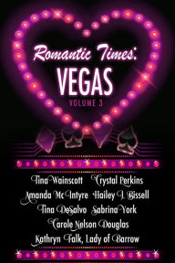 Title: Romantic Times: Vegas - Volume 3, Author: Crystal Perkins