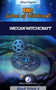 Title: Witchcraft: First Degree. Wiccan Themed, Author: Black Witch S