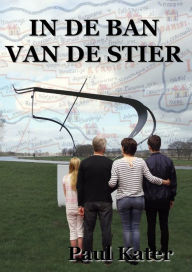 Title: In de ban van de stier, Author: Paul Kater