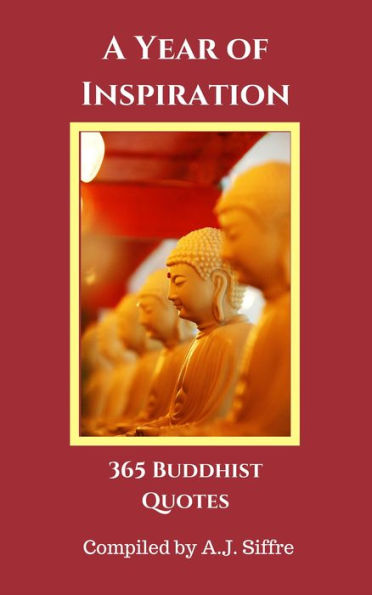 A Year of Inspiration: 365 Buddhist Quotes