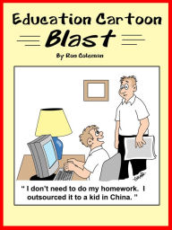 Title: Education Cartoon Blast, Author: Ron Coleman