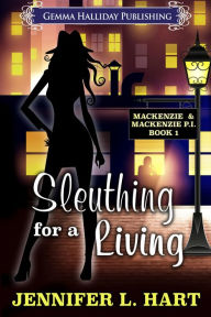 Title: Sleuthing for a Living, Author: Jennifer L. Hart