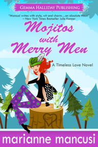 Title: Mojitos with Merry Men, Author: Marianne Mancusi