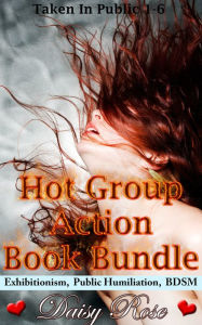 Title: Hot Group Action Book Bundle (Book 1 - 6 Stripped, Pumped, Milked), Author: Daisy Rose