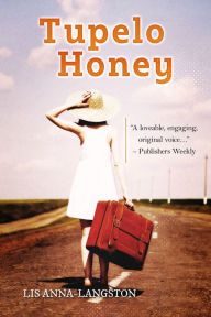 Title: Tupelo Honey, Author: Arthur Bell Ph.D.