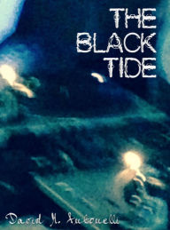 Title: The Black Tide, Author: David Antonelli