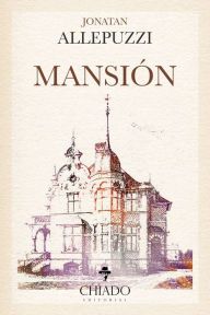 Title: Mansión, Author: Jonatan Allepuzzi
