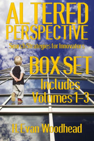 Title: Altered Perspective: Search Strategies for Innovators (Box Set), Author: H. Evan Woodhead