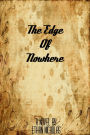 The Edge of Nowhere