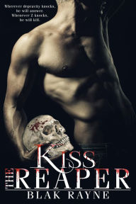 Title: Kiss the Reaper, Author: Blak Rayne