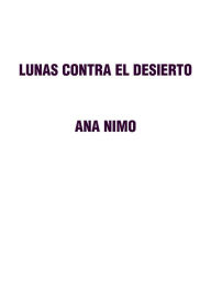 Title: Lunas contra el desierto, Author: Nina Montgomery