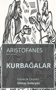 Title: Kurbagalar, Author: Aristofanes