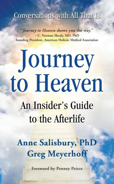 Journey to Heaven: An Insider's Guide to the Afterlife
