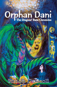 Title: Orphan Dani, Author: Simon Driscoll