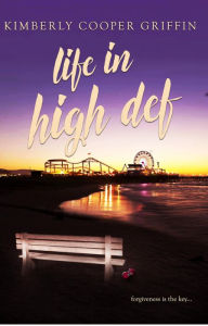 Title: Life in High Def, Author: Kimberly Cooper Griffin