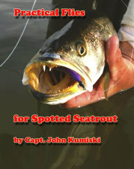 Title: Practical Flies for Spotted Seatrout, Author: John Kumiski