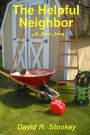 The Helpful Neighbor